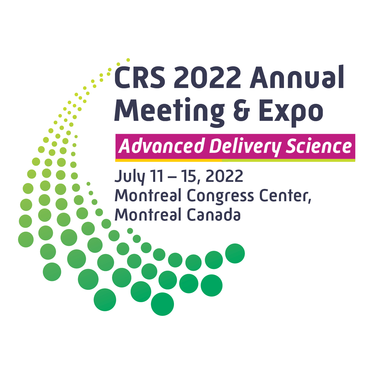 CRS 2022 Annual Meeting and Expo Controlled Release Society (CRS)
