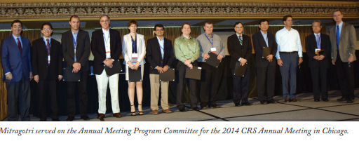 Mitragotri served on the Annual Meeting Program Committee for the 2014 CRS Annual Meeting in Chicago
